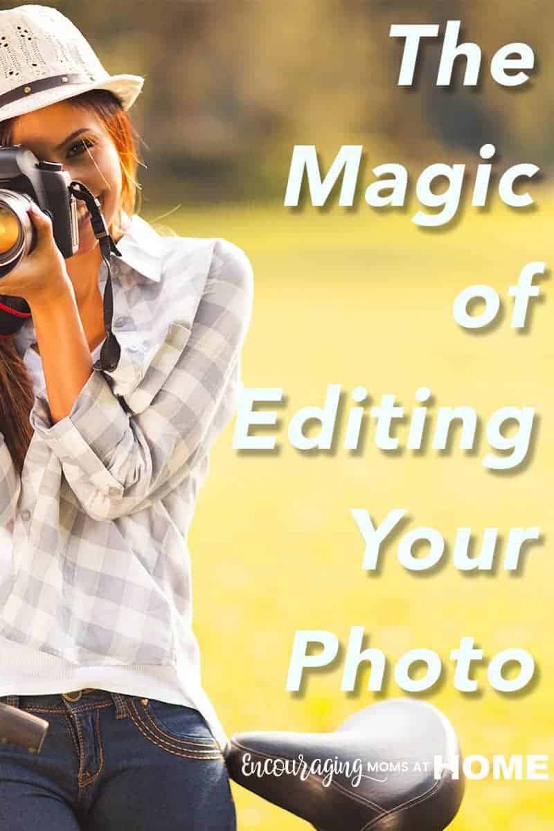It's Magic! Editing Your Photo