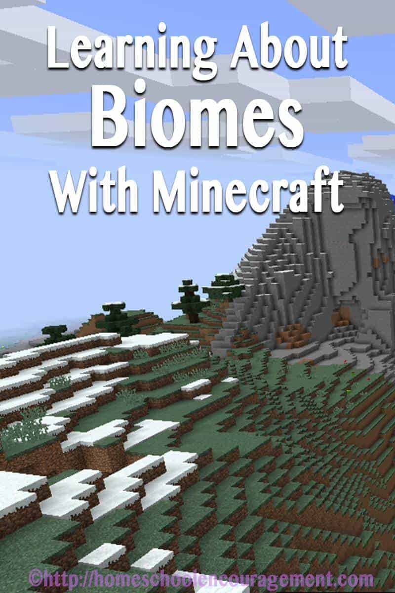 Learning about Biomes Using Minecraft as your base.