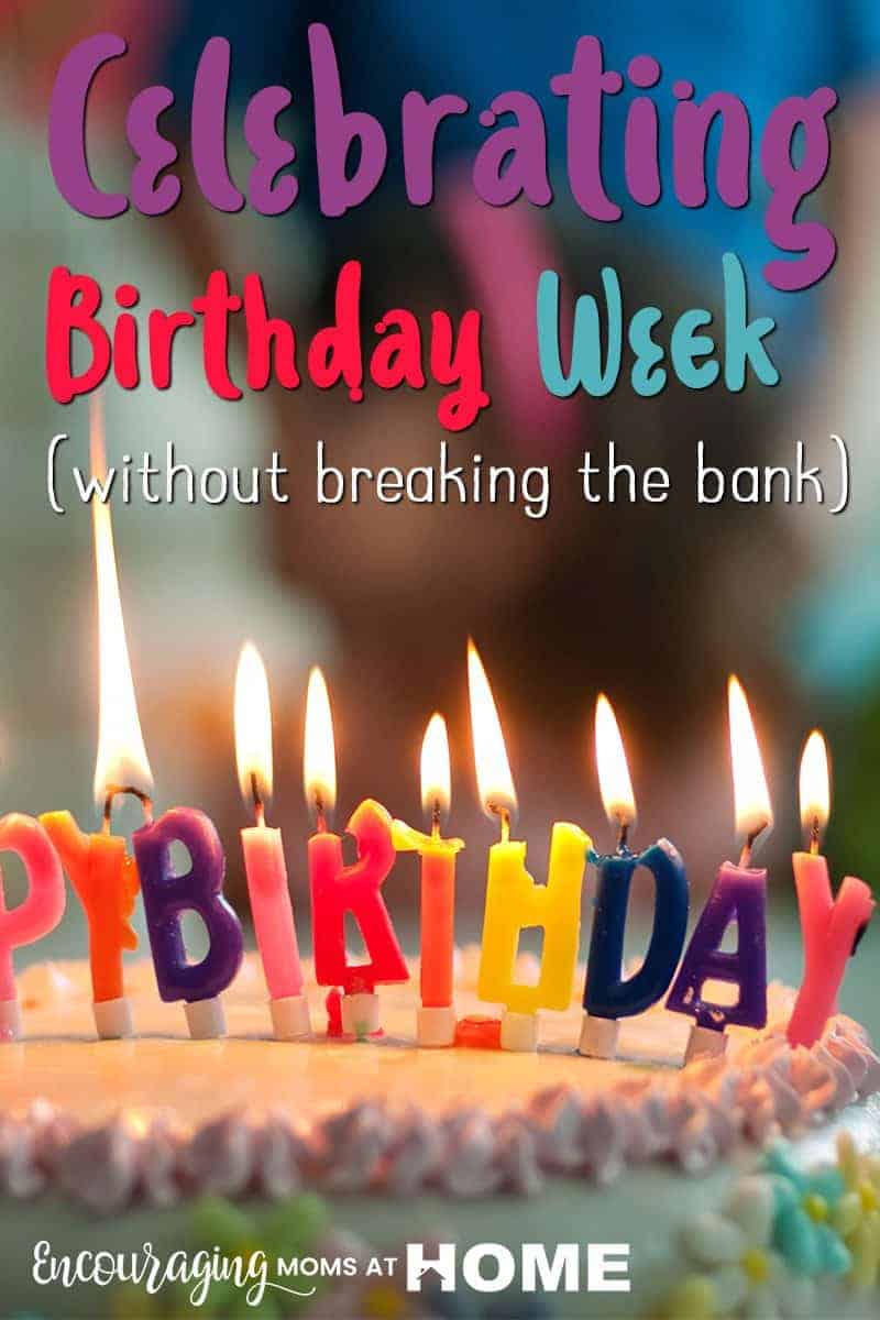 Birthdays are special and there are many ways to celebrate. Parties are typical, however, they are not mandatory. Take a look at these 4 fun ideas to help you celebrate birthdays for a whole week.